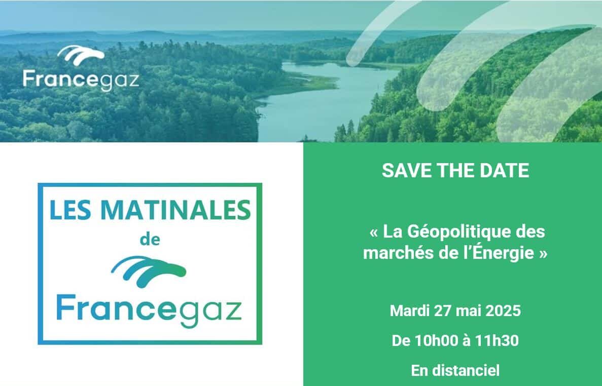 Les Matinales de France gaz : « La Géopolitique des marchés de l’Énergie »