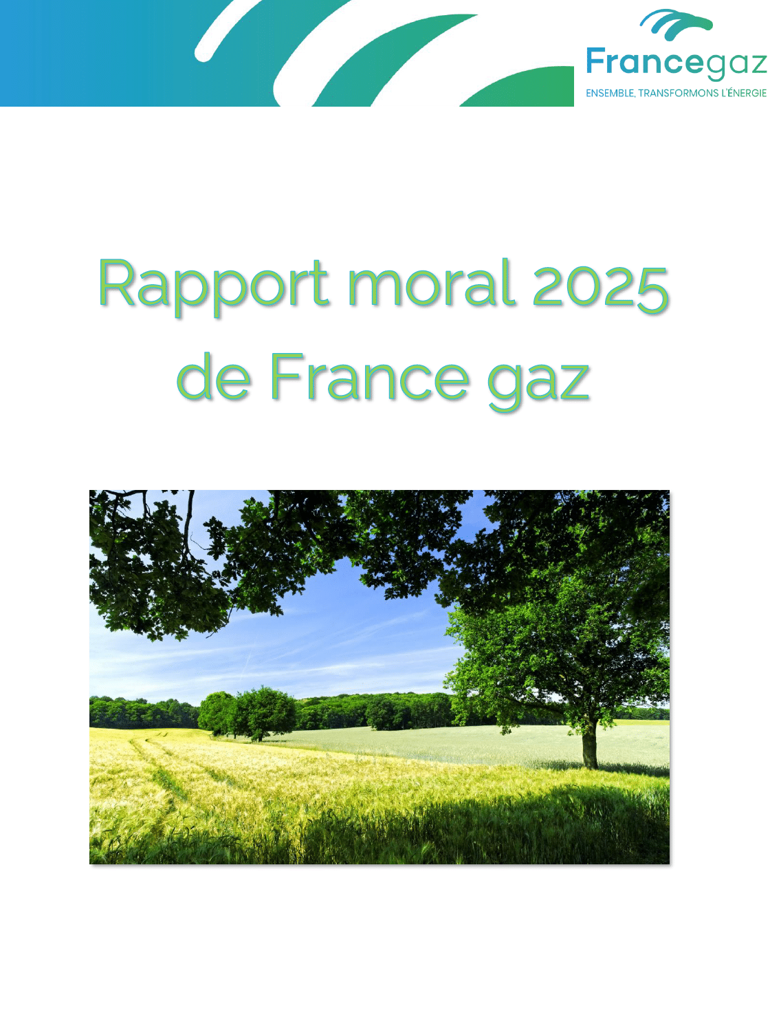 Publication du rapport moral de France gaz 2025